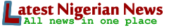 Latest Nigerian News